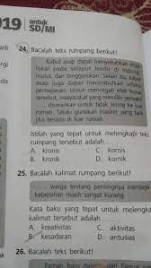 Salah satu cara untuk belajar memahami teks laporan hasil observasi (teks lho) adalah dengan cara melengkapi teks yang rumpang. Kalimat Rumpang Teks Prosedur Sketsa