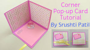 If a picture paints a thousand words.then click the links to each of the card making tutorials at the bottom of the page and some will open a new window for you in my. Corner Pop Up Card Tutorial By Srushti Patil Youtube Pop Up Card Tutorial Card Tutorial Popup Cards Tutorial
