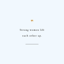 Lift Each Other Up Self Love And Healthy Lifestyle Quote