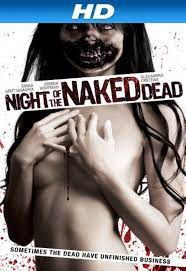 Night of the Naked Dead (2012) - IMDb