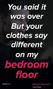 Bedroom Floor Liam Payne Song Lyric Posters Music Quotes Lyrics Song Quotes