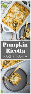 Pumpkin Ricotta Pasta Bake Recipe Recipes Cooking Recipes Ricotta Pasta
