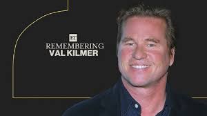 R.I.P. Val Kilmer 1959- 2025