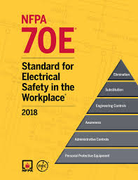 2018 Nfpa 70e Standard For Electrical Safety In The