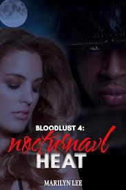 Nocturnal Heat (Bloodlust Book 4) eBook : Lee, Marilyn: Amazon.co.uk:  Kindle Store