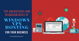 Top Advantages And Disadvantages Of Windows Vps Hosting For Your Business
