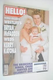 Here is my video of bryan mcfadden and kerry katona's wedding the song is called fragile heart and is sung by westlife. Hello Magazine Bryan Mcfadden And Kerry Katona Wedding Cover 15 January 2002 Issue 696
