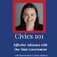 Civics 101: Effective Advocacy with Our State event image