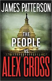 The People Vs Alex Cross By James Patterson December The People Vs James Patterson James Patterson Books