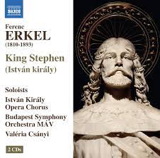 Unokaöccse, iii.istván uralkodása alatt 1163. Erkel Ferenc Istvan Kiraly King Stephen Amazon Com Music