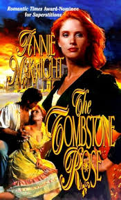 The Tombstone Rose: McKnight, Annie: 9780843946819: Amazon.com: Books