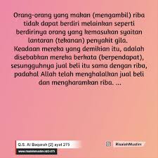 Sesuatu yang teguh, tanpa tanda yang mencacatkan padanya.'. Surah Al Baqarah Ayat 275 Qs 2 275 Tafsir Alquran Surah Nomor 2 Ayat 275