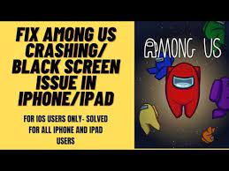 How To Fix Among Us Error Black Screen Crashing Not Responding Won T Open For Iphone Ipad Solved Youtube