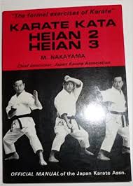 Kata dalam karate tidak hanya merupakan latihan fisik atau aerobik biasa. Karate Kata Heian 2 Heian 3 Nakayama Masatoshi Amazon De Bucher