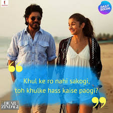 Khulke Rodo Tabhi Sukoon Milega Dearzindagi Oneofthebestmovies Bollywood Quotes Dear Zindagi Quotes Zindagi Quotes