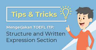 High quality pdf lesson plans. Tips Tricks Mengerjakan Toefl Itp Structure And Written Expression Section Yureka Education Center
