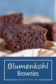 Blumenkohl Brownies Gesund Lecker Und Super Schokoladig Rezept Das Grosse Backen Lebensmittel Essen Backen Ohne Zucker