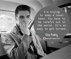 20 Elvis Presley Quotes You Ll Find Inspiring Ultima Status