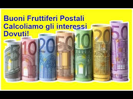 I buoni fruttiferi e il calcolo degli interessi. Buoni Fruttiferi Postali Calcola Gli Interessi Che Ti Spettano Youtube