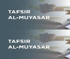 Which verse of the surah (is the best)? he replied: Tafsir Al Muyasar Surat Al Baqarah Ayat 26 30 Blog Ustadz Abu Nida