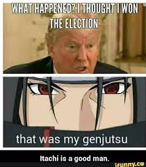 That Was My Genjutsu Itachi Is A Good Man Ifunny Funny Naruto Memes Naruto Memes Naruto Funny