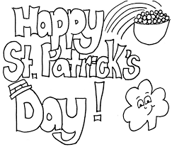 Happy St Patrick S Day Coloring Sheets Printable St Patricks Day Pictures St Patricks Coloring Sheets St Patrick