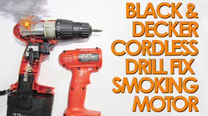 Black And Decker 12 Volt Battery Charger Hpb12 Quick Fix Black Decker 12v Cordless Drill Smoking Sparking Motor Youtube