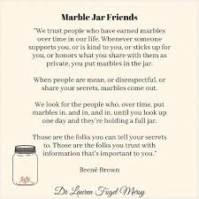 Dr Lauren Fogel Mersy On Instagram Marble Jar Friends We Trust People Who Have Earned Marbles Ov Marble Jar Vulnerability Quotes Group Of Friends Quotes