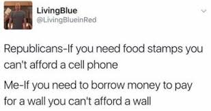 Also People Without Phones Have A Difficult Time Getting Jobs And Thus Getting Off Food Stamps Cause Employers Usually Like To Words Quotes Faith In Humanity