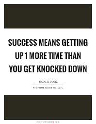Knocked Down Quotes Sayings Knocked Down Picture Quotes