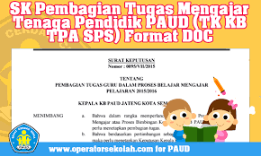 Jabatan kepala sekolah merupakan pengembangan karier bagi seorang guru. Download Contoh Surat Keputusan Pembagian Tugas Mengajar Tenaga Pendidik Guru Paud Tk Kb Tpa Sps Format Doc Operator Sekolah