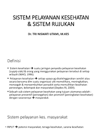 We did not find results for: S2 P14 Sistem Pelayanan Kesehatan Sistem Rujukan Pdf