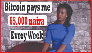 A bitcoin as at yesterday when i last withdrew was 90. Bitcoin Pays Me Over 65 000 Naira Every Week Smart Success Strategy