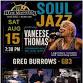 Greg Burrows Soul Jazz with Vaneese Thomas and GB3