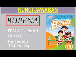 Kunci jawaban bupena kelas 4a, download bupena jilid 4a pdf, kunci jawaban bupena kelas 4 jilid 4d, download buku bupena jilid 4a, kunci kunci jawaban biologi sma kelas xi jilid 2 irnaningtyas sumber : Bupena 1a Hal 20 22 Latihan Subtema 1 Youtube