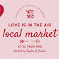 Love is in the Air Local Market