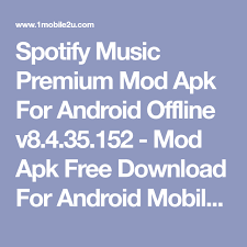 Spotify Music Premium Mod Apk For Android Offline V8 4 35 152 Mod Apk Free Download For Android Mobile Games Hack Spotify Music Spotify Android Mobile Games