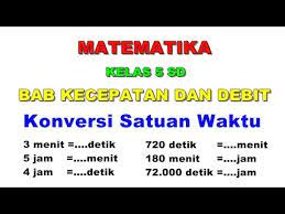 We did not find results for: Matematika 5 Sd Bab Kecepatan Dan Debit Mengubah Satuan Waktu Youtube