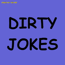 Continuing on below is the rest of our list of the funniest jokes, these jokes didn't make the top 10 but we still found them very funny. Dirty Jokes Jokes Of The Day