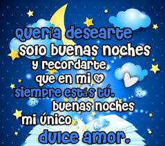 Noche4 Jpg 755 669 Buenas Noches Amor Mio Buenas Noches Frases Imagenes De Buenas Noches