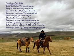 Cowboy S Last Ride For My Brother Brian Grief Poems Cowboy Quotes Riding