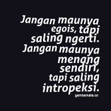 Gambar Kata Kata Untuk Orang Egois Bijak Kata Kata Motivasi Kata Kata Indah