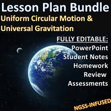 Lesson Plan Package Uniform Circular Motion And Universal Gravitation Physics High School How To Plan Physics Lessons