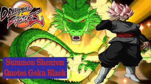 Gokublack zamasu goku dbs dragonballsuper vegeta dbz dragonball trunks vegito gohan futuretrunks gogeta gokugt beerus saiyan blackgoku bulma goku black comes back and ruins trunks timeline and they entwine. Summon Shenron Quotes Goku Black Dragon Ball Fighterz Youtube