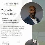 “My Wife Needs Rest”