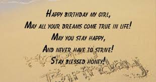 Happy Birthday My Girl May All Your Birthday Wish For Daughter Birthday Wishes For Daughter Happy Birthday Me Special Birthday Wishes