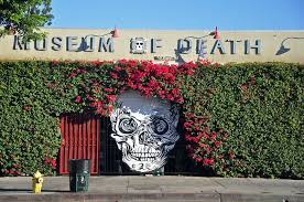 Apparently the la building has not been large enough to house the complete collection for a number of years. Museum Of Death Los Angeles California Dark Tourists