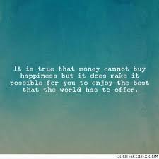 Quotes About Money Can T Buy Love 31 Quotes