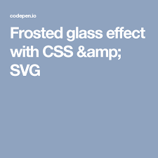 Frosted Glass Effect With Css Amp Svg Web Design Help Web Development Design Css