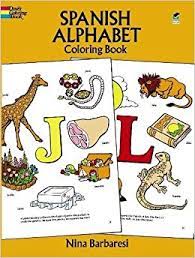 See more ideas about alphabet coloring pages, alphabet coloring, coloring pages. Spanish Alphabet Coloring Book Dover Children S Bilingual Coloring Book Nina Barbaresi 8601410807214 Amazon Com Books